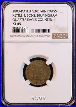 1803 Britain Kettle & Sons Quarter Eagle Gaming Token NGC XF45 Very Rare