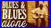 Blues-U0026-Blues-Alone-2hrs-Of-Pure-Vintage-Blues-01-taz