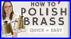 How-To-Polish-Vintage-Brass-And-Other-Metals-Quick-And-Easy-Shorts-01-rq